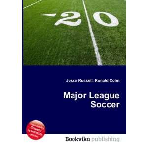  Major League Soccer Ronald Cohn Jesse Russell Books