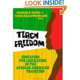 Teach Freedom Education for Liberation in the African American 