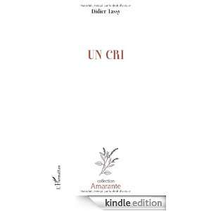 Un Cri (French Edition) Didier TASSY  Kindle Store