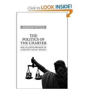  The Politics of the Charter The Illusive Promise of 