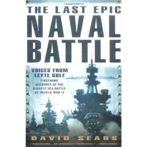  The Last Epic Naval Battle Voices From Leyte Gulf  N/A  Books