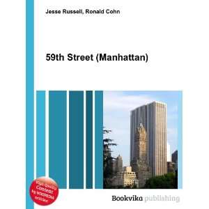  59th Street (Manhattan) Ronald Cohn Jesse Russell Books
