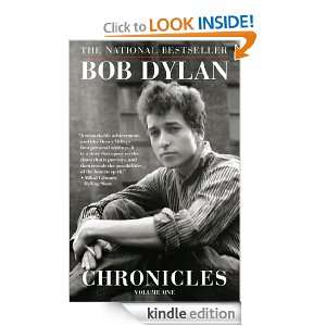 Chronicles Volume 1 Bob Dylan  Kindle Store