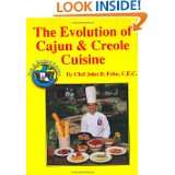 The Evolution of Cajun and Creole Cuisine by John D. Folse (Dec 1989)