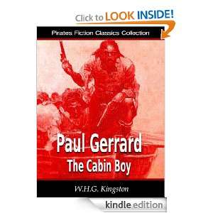 Paul Gerrard The Cabin Boy [Annotated and Illustrated]: William Henry 