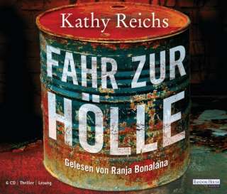 Fahr zur Hölle Kathy Reichs Hörbuch Hörbücher CD NEU 9783837109696 
