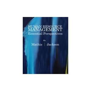  Human Resource Management Essential Perspectives, 6th 