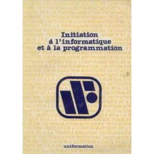  Initiation à linformatique et à la programmation avec 