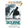 Das Bourne Vermächtnis: .de: Robert Ludlum, Eric Van Lustbader 