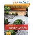 Ideenbuch Kleine Gärten (Garten Extra) Gebundene Ausgabe von Peter 
