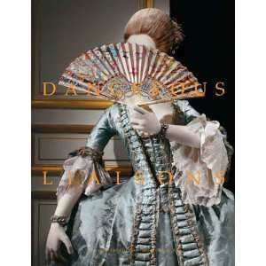 Dangerous Liaisons Fashion and Furniture in the Eighteenth Century 