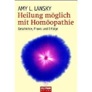   . Geschichte, Praxis und Erfolge  Amy L. Lansky Bücher