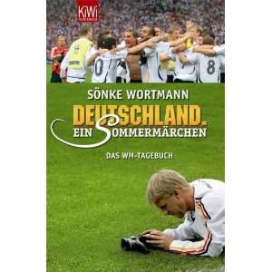   WM Tagebuch  Sönke Wortmann, Christoph Biermann Bücher