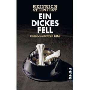 Ein dickes Fell Chengs dritter Fall  Heinrich Steinfest 
