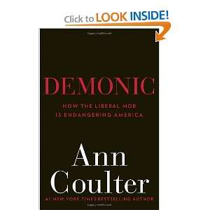   Mob Is Endangering America By Ann Coulter  Crown Forum  Books