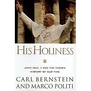  His Holiness [Hardcover] Carl Bernstein Books