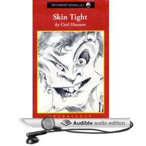   Skin Tight (Audible Audio Edition) Carl Hiaasen, George Wilson Books