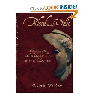   Mary Magdalene and Jesus of Nazareth [Hardcover] Carol McKay Books