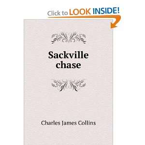  Sackville chase Charles James Collins Books