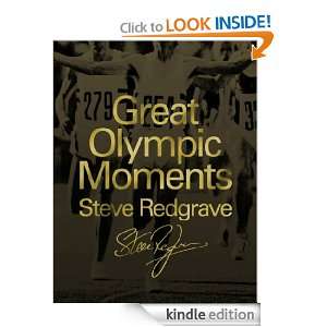 Great Olympic Moments Sir Steve Redgrave  Kindle Store