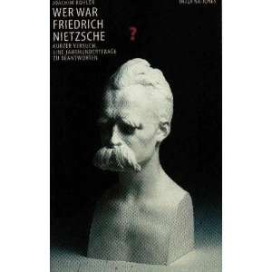 Wer War Friedrich Nietzsche  Books