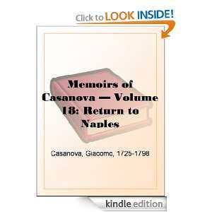 Memoirs of Casanova   Volume 18 Return to Naples Giacomo Casanova 
