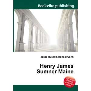  Henry James Sumner Maine Ronald Cohn Jesse Russell Books