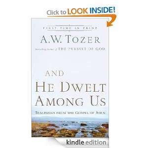   the Gospel of John eBook A.W. Tozer, James L. Snyder Kindle Store