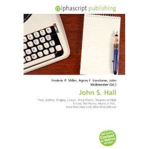 John S. Hall 9786132721150  Books