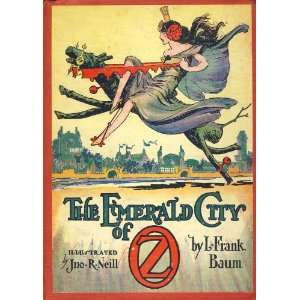   : The Emerald City of Oz By L. Frank Baum 1910: L. Frank Baum: Books
