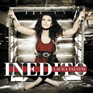 Inedito (Italian Version) Audio CD ~ Laura Pausini