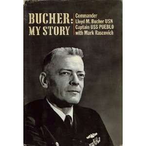  Bucher my story, Lloyd M Bucher Books
