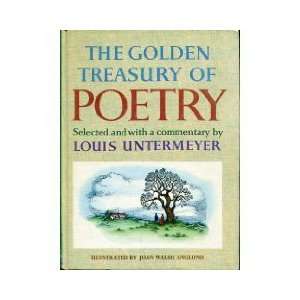   Golden Treasury of Poetry Louis Untermeyer, Joan Walsh Anglund Books