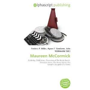  Maureen McCormick (9786134206389) Frederic P. Miller 