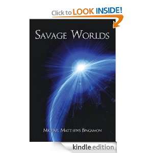 Savage Worlds Michael Matthews Bingamon  Kindle Store