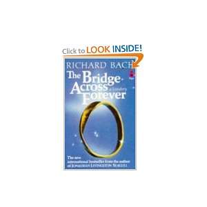    The Bridge Across Forever (9780330290814) Richard Bach Books
