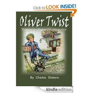 Oliver Twist published by richard bentley in 1838 (Annotated and 