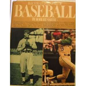  Illustrated History of Baseball Robert SMITH Books