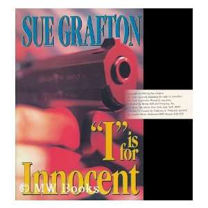  I is for Innocent / Sue Grafton Sue Grafton Books