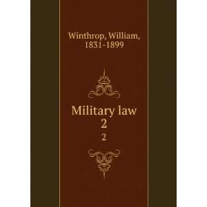  Military law. William Winthrop Books
