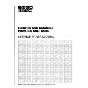   Parts Manual for E Z GO Gasoline Powered and Electric Powered Golf