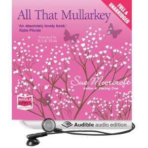   Mullarkey (Audible Audio Edition) Sue Moorcroft, Julie Teal Books