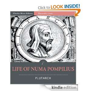 Plutarchs Lives Life of Numa Pompilius [Illustrated] Plutarch 